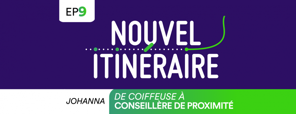 Johanna, de coiffeuse à conseillère proximité